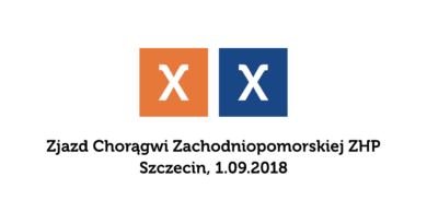 XX Zjazd Chorągwi Zachodniopomorskiej ZHP wybrał władze na kadencję 2018-2022 XX Zjazd Chorągwi Zachodniopomorskiej ZHP wybrał władze na kadencję 2018-2022
